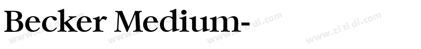 Becker Medium字体转换 Becker Medium字体转换